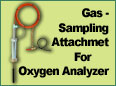 Gas Sampling Attachment For Oxygen Analyzer